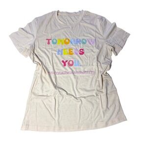 Graphic T-Shirt Tomorrow‎ Needs You Mental Health Matters Tee Size M